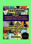 TEST BANK FOR Foundations for Population Health in Community/Public Health Nursing 6th Edition by Marcia Stanhope & Jeanette Lancaster , ISBN: 9780323776882 Chapters 1-32 |All Chapters Verified| Guide A+