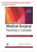 Test Bank For Lewis's Medical Surgical Nursing in Canada 5th Edition by Tyerman, Cobbett ISBN: 9780323791564, All 72 Chapters Covered, Verified Latest Edition