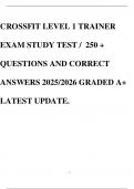 CROSSFIT LEVEL 1 TRAINER EXAM STUDY TEST / 250 + QUESTIONS AND CORRECT ANSWERS 2025/2026 GRADED A+ LATEST UPDATE.