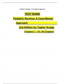 TEST BANK For Pediatric Nursing- A Case-Based Approach, 2nd Edition by (Tagher, 2024), Verified Chapters 1 - 34, Complete Newest Version TEST BANK For Pediatric Nursing- A Case-Based Approach, 2nd Edition by Tagher Knapp, Verified Chapters 1 - 34,