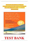 TEST BANK FOR Medical-Surgical Nursing: Concepts for Clinical Judgment and Collaborative Care (Evolve) 11th Edition by Donna D. Ignatavicius, Cherie R. Rebar& Nicole M. Heimgartner |ISBN: 9780323878265| Complete Guide A+