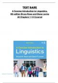 Test Bank for  A Concise Introduction to Linguistics,  6th edition Bruce Rowe and Diane Levine  All Chapters 1-14 Covered