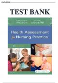 Test Bank For Health Assessment for Nursing Practice, 7th Edition by Susan F Wilson, Jean Foret Giddens All Chapters COVERED