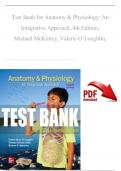 Test Bank For Anatomy & Physiology: An Integrative Approach, 4th Edition by McKinley, Consists Of 29 Complete Chapters, ISBN: 978-1260265217