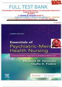                              FULL TEST BANK For Essentials of Psychiatric Mental Health Nursing: A Communication Approach to Evidence-Based Care, 4th Edition by Elizabeth M. Varcarolis Graded A+     