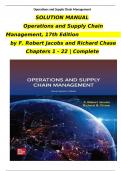 SOLUTION MANUAL Operations and Supply Chain Management, 17th Edition by F. Robert Jacobs and Richard Chase Chapters 1 - 22 | Complete