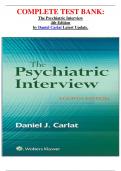 COMPLETE TEST BANK: The Psychiatric Interview 4th Edition by Daniel Carlat Latest Update.