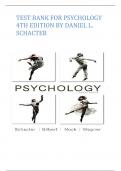 TEST BANK FOR PSYCHOLOGY  4TH EDITION BY DANIEL L.  SCHACTER (All chapters Covered) (Complete Guide) (Graded A+)