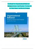 Test Bank For Organizational Behavior Bridging Science And Practice. Version 4.0. By Talya Bauer And Berrin Erdogan, All Chapters ||Complete A+ Guide