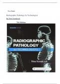 Test bank for radiographic pathology for technologists 7th edition by Nina Kowalczyk. All chapters covered.Latest update.Experts reviewed questions with 100% verified answers.Graded A+