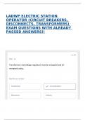 LADWP ELECTRIC STATION OPERATOR (CIRCUIT BREAKERS, DISCONNECTS, TRANSFORMERS) EXAM QUESTIONS WITH ALREADY PASSED ANSWERS!!