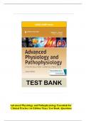 Test Bank - for Advanced Physiology and Pathophysiology: Essentials for Clinical Practice 2nd Edition by Nancy Tkacs, All Chapters | Complete Guide A+