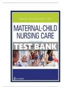  TEST BANK FOR Davis Advantage for Maternal Child Nursing Care 3rd Edition | COMPLETE GUIDE |100% VERIFIED | A+ GRADE