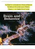 Test Bank for An Introduction to Brain and Behavior  7th Edition by Bryan Kolb, Ian Q. Whishaw, Chapters 1 - 16, Complete Newest Version