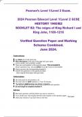 2024 Pearson Edexcel Level 1/Level 2 GCSE  HISTORY 1HI0/B2  BOOKLET B2: The reigns of King Richard I and  King John, 1189–1216  Verified Question Paper and Marking  Scheme Combined.  June 2024. 