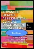 TEST BANK- Advanced Health Assessment & Clinical Diagnosis in Primary Care (7th Edition,) Joyce E. Dains|| newest edition A+