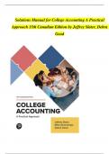 Solutions Manual for College Accounting A Practical Approach 15th Canadian Edition by Jeffrey Slater, Debra Good All Chapters ||Complete A+ Guide