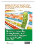 TEST BANK For Nursing Leadership, Management, and Professional Practice for the LPN/LVN, 7th Edition by Tamara R. Dahlkemper, Verified Chapters 1 - 20, Complete Newest Version