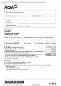 Actual 2024 AQA GCSE SOCIOLOGY 8192/2 Paper 2 Merged Question Paper + Mark Scheme Actual 2024 AQA GCSE SOCIOLOGY 8192/2 Paper 2 The Sociology of Crime and Deviance and Social Stratification Merged Question Paper + Mark Scheme