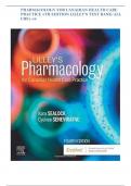 4TH EDITION LILLEY’S TESTBANK  PHARMACOLOGY FOR CANADIAN HEALTH CARE PRACTICE 4TH EDITION LILLEY’S TEST BANK/ALL CHS 1-58