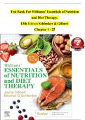 TEST BANK For Williams' Essentials of Nutrition and Diet Therapy, 13th Edition Schlenker & Gilbert, Verified Chapters 1 - 25, Complete Newest Version