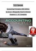 TESTBANK Accounting Principles 14th Edition by Jerry J. Weygandt, Paul D. Kimmel Chapters 1 - 27 with Correct Answers