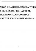 NR667 CHAMBERLAIN CEA WEEK 8 EXIT EXAM / 400+ ACTUAL QUESTIONS AND CORRECT ANSWERS 2025/2026 GRADED A+.