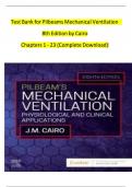 Test Bank For Pilbeams Mechanical Ventilation 8th Edition By Cairo (All Chapters) A+