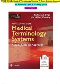 TEST BANK: Medical Terminology Systems: A Body Systems Approach 8th Edition by Gylys & Wedding (2023) Chapter 1 to 15