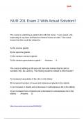 NUR 201 Exam 2 With Actual Solution!!