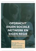 OPDRACHT EIGEN SOCIALE NETWERK EN EIGEN REGIE 