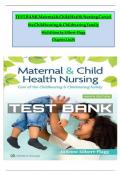 Test Bank  Maternal and Child Health Nursing: Care of the Childbearing and Childrearing Family, 9th Edition by Silbert-Flagg,ISBN:9781975161064 GET IT 100% ACCURATE!(Graded A+) Newest Version