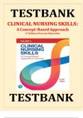 TEST BANK FOR CLINICAL NURSING SKILLS: A Concept-Based Approach 4th Edition by Pearson Education | 9780133772319 | Full Test Bank, 100% Verified Answers with Rationales | LATEST