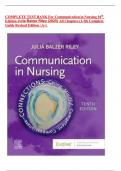 COMPLETE TEST BANK For Communication in Nursing 10th Edition Julia Balzer Riley (2025) All Chapters (1-30) Complete  Guide Revised Edition | A+|