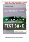 TEST BANK - Lehne's Pharmacology for Nursing Care, 12th Edition ( Jacqueline Burchum, Laura Rosenthal; 2024) Latest Edition || All Chapters 1-112