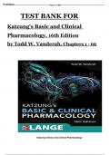 Test bank for basic and clinical pharmacology 16th edition by Todd .W. Vanderah .All Chapters 1-66 complete. Latest version.Best solutions with 100% verified answers.