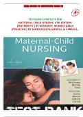 TESTBANK COMPLETE  FOR MATERNAL CHILD NURSING  6TH{MATERNITY} BY MCKINNEY,MURRAY &MAU {PEDIATRIC} BY JAMES,NELSON,ASHWILL &CARROLL.