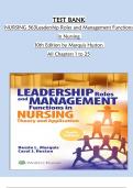 TEST BANK for NURSING 563Leadership Roles and Management Functions  in Nursing  10th Edition by Marquis Huston  All Chapters 1 to 25