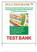 Test Bank for Nursing Leadership, Management, and Professional Practice for  the LPN/LVN 7th Edition Tamara R. Dahlkemper | 9780803629608 | All Chapters 1-20|LATEST