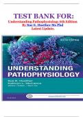      TEST BANK FOR: Understanding Pathophysiology 6th Edition By Sue E. Huether Ms Phd  Latest Update.