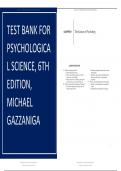 TEST BANK FOR PSYCHOLOGICA L SCIENCE, 6TH EDITION, MICHAEL GAZZANIGA  UPDATED 2025