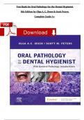 Test Bank for Oral Pathology for the Dental Hygienist 8th Edition by Olga A. C. Ibsen & Scott Peters All Chapters 1-10 Complete Newest Edition Instant PDF DOWNLOAD