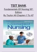 TEST BANK for  Fundamentals Of Nursing 10th Edition By Taylor All Chapters 1 To 47