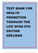 TEST BANK FOR HEALTH PROMOTION THROUGH THE LIFESPAN 9TH EDITION EDELMAN | ALL CHAPTERS COVERED | COMPLETE GUIDE | GRADED A+