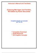 Instructor’s Manual and Test Bank for Exploring Marriages and Families, 4th Edition by Karen Seccombe - 2025 Published (All Chapters included)