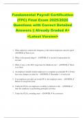 Fundamental Payroll Certification  (FPC) Final Exam 2025/2026  Questions with Correct Detailed  Answers || Already Graded A+  <Latest Version> 