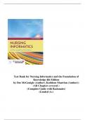 Test Bank for Nursing Informatics and the Foundation of Knowledge 4th Edition by Dee McGonigle (Author), Kathleen Mastrian (Author)) (All Chapters covered ) (Complete Guide) (Graded A+)