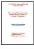 Instructor’s Resource Manual and Test Bank for Counseling A Comprehensive Profession, 8th Edition by Gladding (All Chapters included)