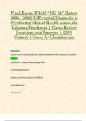 Final Exam: NR547 / NR-547 (Latest 2025 / 2026) Differential Diagnosis in Psychiatric-Mental Health across the Lifespan Practicum | Guide Review Questions and Answers | 100% Correct | Grade A - Chamberlain