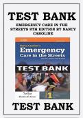 TEST BANK - Nancy Caroline's Emergency Care in the Streets Essentials Package 8th Edition 